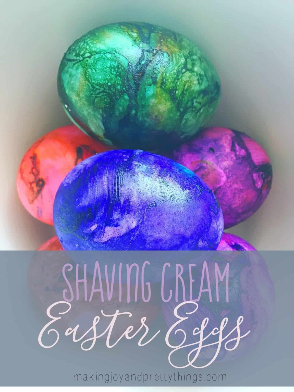 Coloring Easter Eggs with Shaving Cream Making Joy & Pretty Things