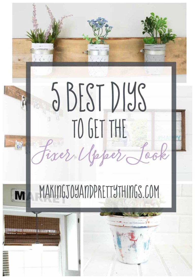 Easy Farmhouse DIY Projects To Get The Fixer Upper Look In Your Home