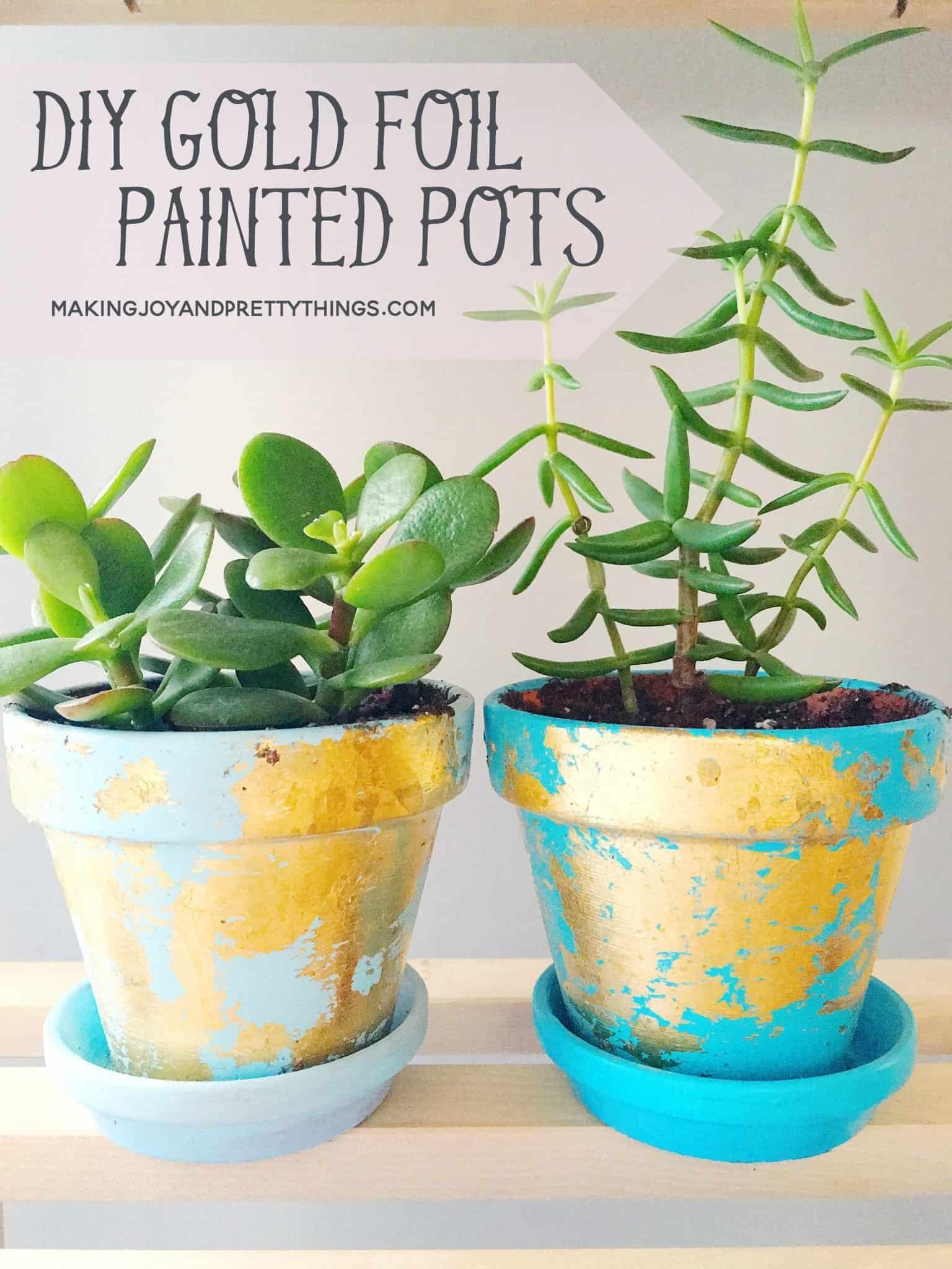 DIY Gold leaf planters make a great diy project to do in a matter of hours that provides spaces for greenery in your home