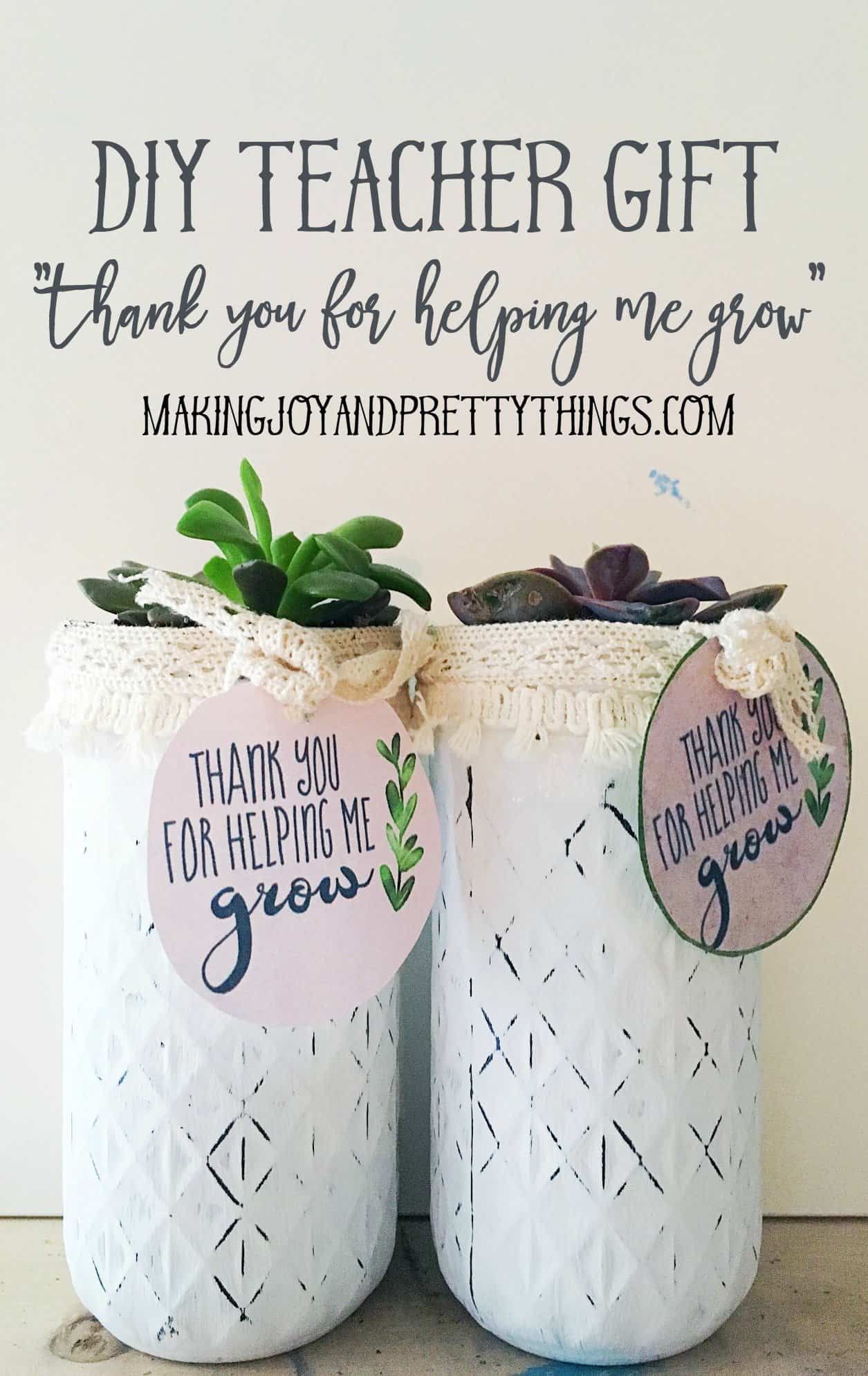 A free printable and tutorial using jerry jars and succulents to tell a teacher thanks for helping me grow