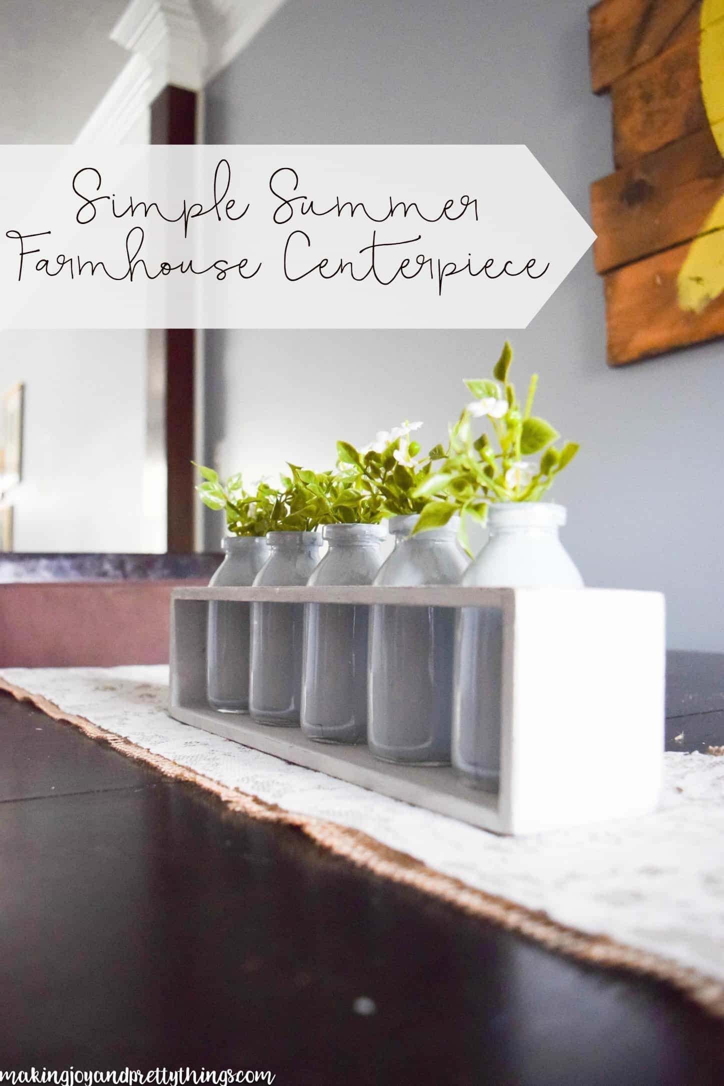 Simple Summer Farmhouse Centerpiece. This is so pretty and an easy DIY to add farmhouse style and fixer upper style to your home. Summer DIY decor project plus links to other great summer DIY decor projects!
