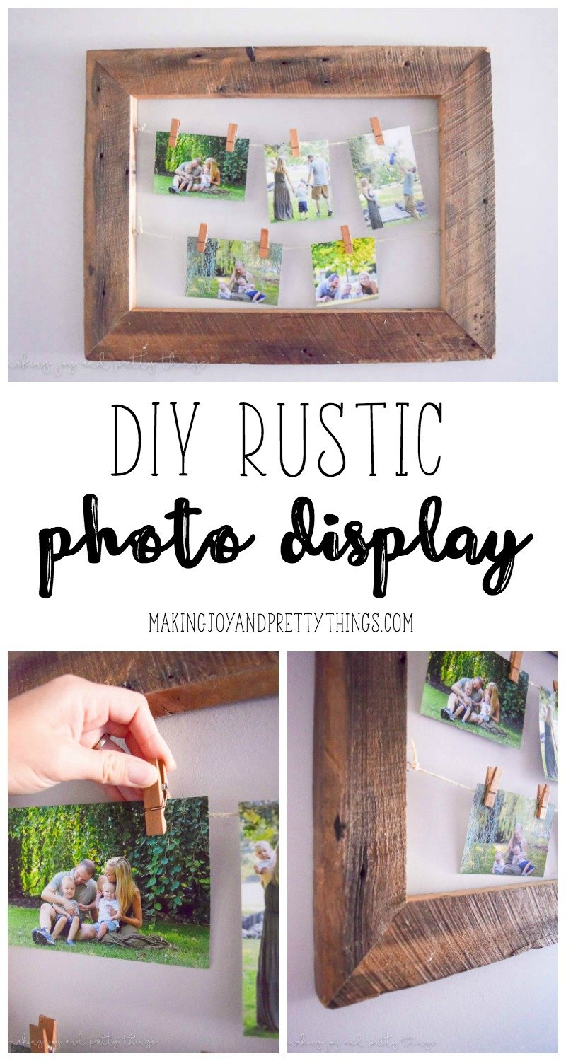 A collage of photos of a DIY rustic picture frame made from recycled barnwood, string, and clothespins. Image text reads "DIY rustic photo display" in black font.