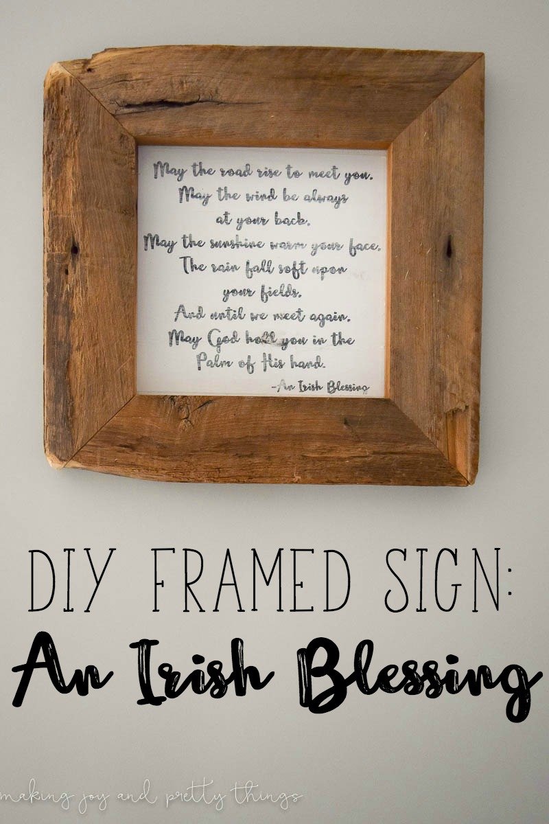 DIY Irish Blessing Sign framed in rustic barn wood and created with mod podge for a room