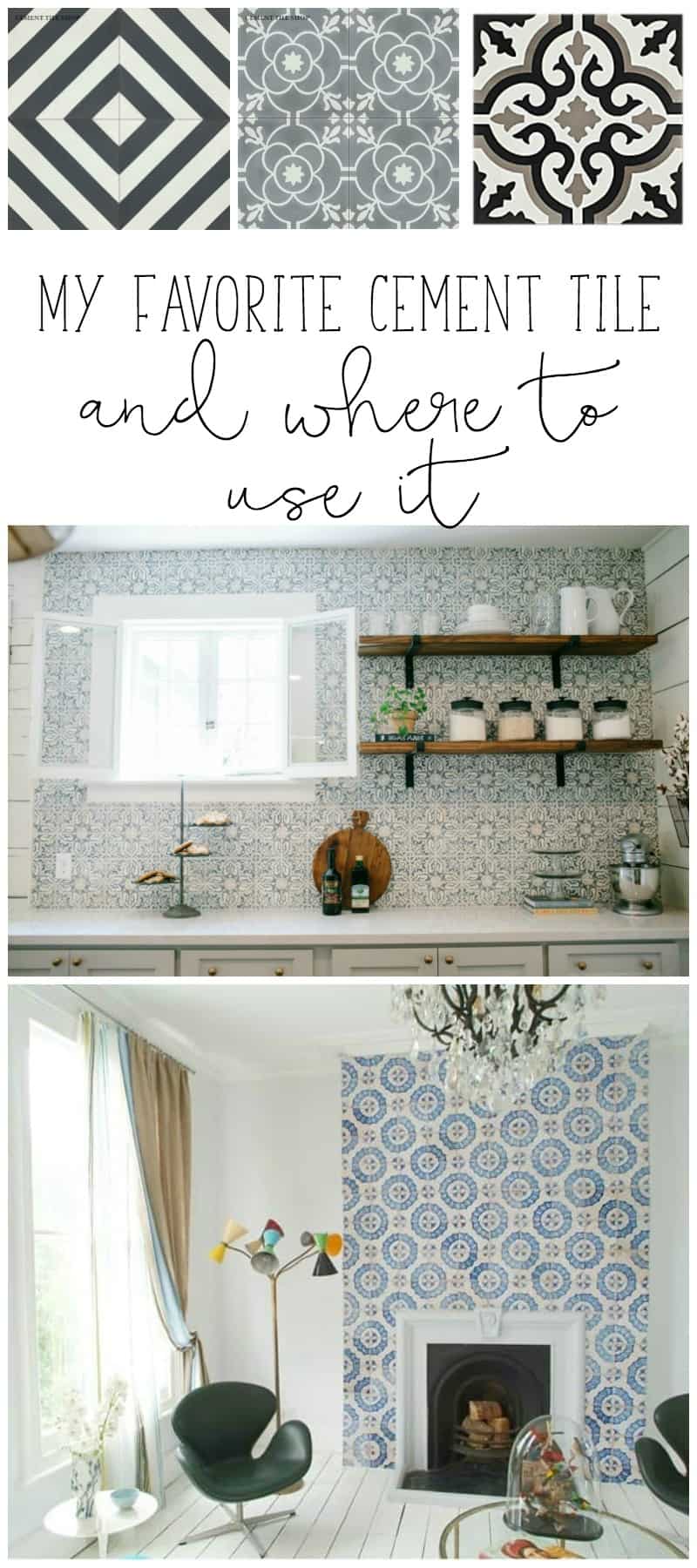 Get inspired with these cement tiles ideas for your bathroom, fireplace and kitchen backsplash.