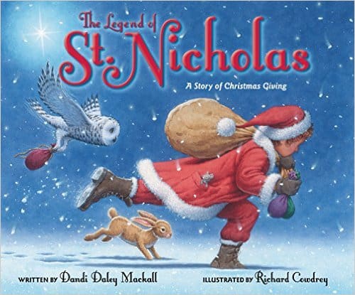 The Legend of St. Nicholas by Dandi Daley Mackall is a story of Christmas giving. Are you looking for an endearing Christmas story that doesn’t forget the true meaning of the holiday? The Legend of St. Nicholas tells the story of a man who spent his life secretly helping the poor all over the world, giving gifts on Christmas Eve to remind people of the greatest gift of all, Jesus Christ.