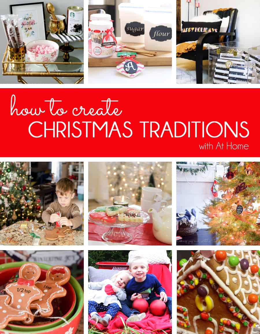 A collage of images showing many family Christmas traditions, like baking cookies, decorating the Christmas tree, and spending time with family. Image text on a red background says "how to create Christmas traditions with At Home"