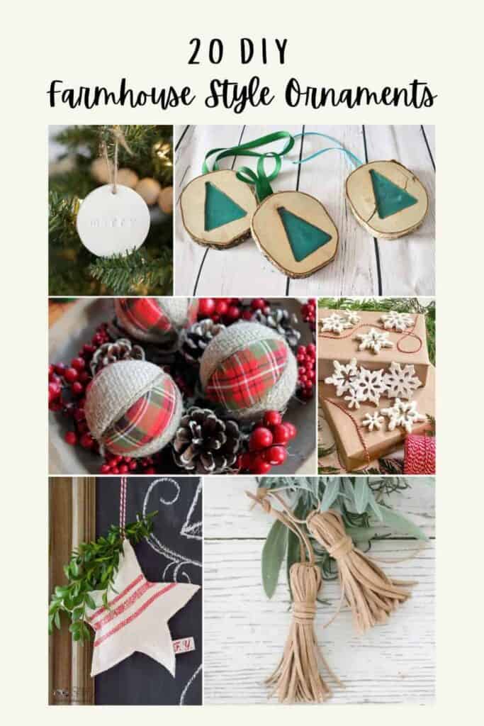 Image collage of six DIY ornaments with text overlay " 20 DIY Farmhouse Style Ornaments"
