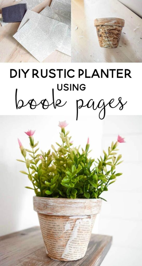 A collage of images shows how to make decoupage terracotta pots with old book pages. Image text reads "DIY rustic planter using book pages".
