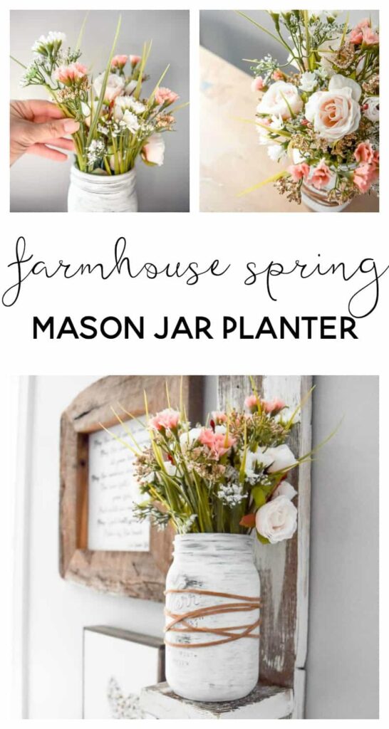 farmhouse spring decor | farmhouse spring decorating | mason jar crafts | mason jar ideas | mason jar centerpiece | spring flower arrangements | spring farmhouse decor | mason jar flower arrangements