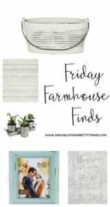 farmhouse decor | budget friendly farmhouse finds | farmhouse decor on a budget | farmhouse ideas | fixer upper