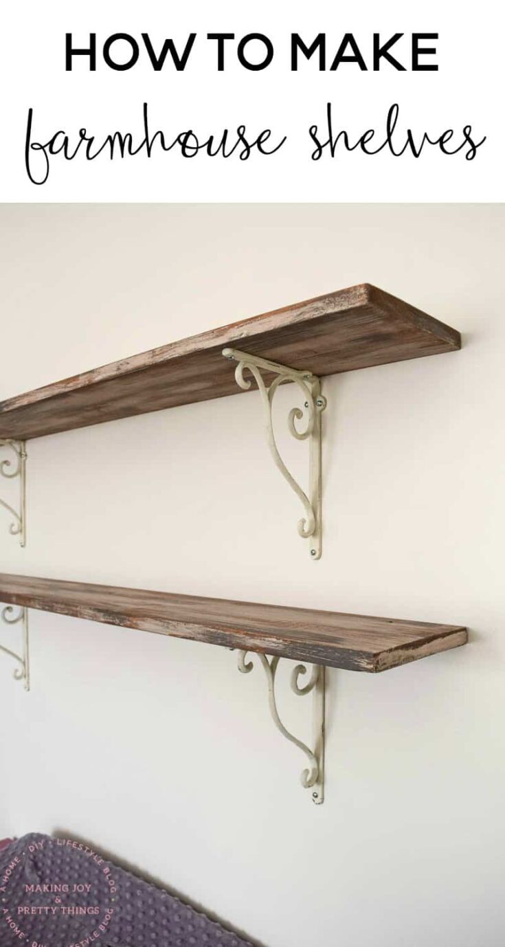 farmhouse shelves | farmhouse shelves DIY | farmhouse style | diy farmhouse shelves | diy farmhouse shelf | rustic shelves | rustic shelving | shelves DIY | diy shelves | diy shelves easy | diy shelf