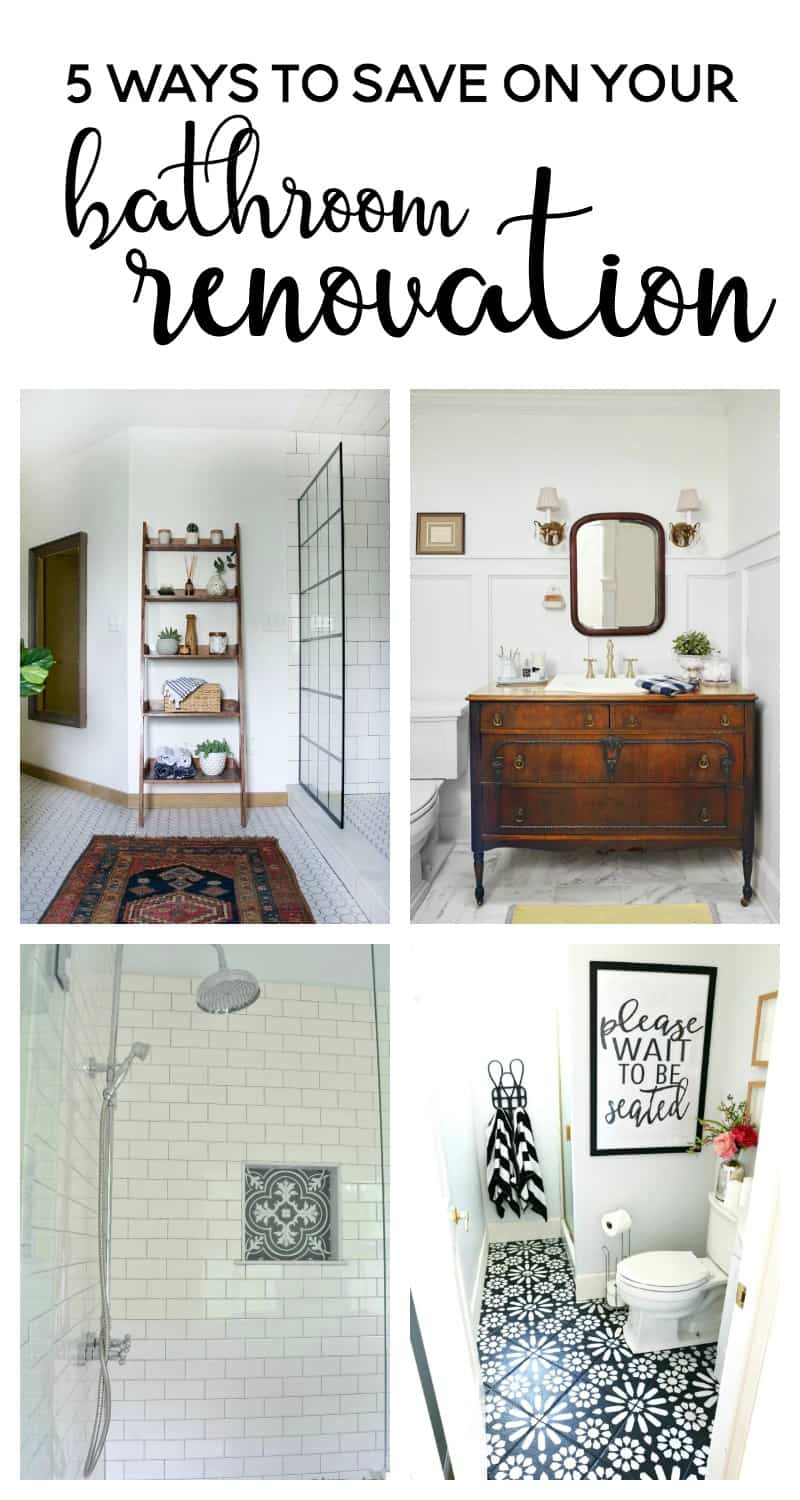 5 ways to save on your bathroom renovation | diy bathroom | bathroom renovation ideas | budget friendly bathroom | bathroom on a budget