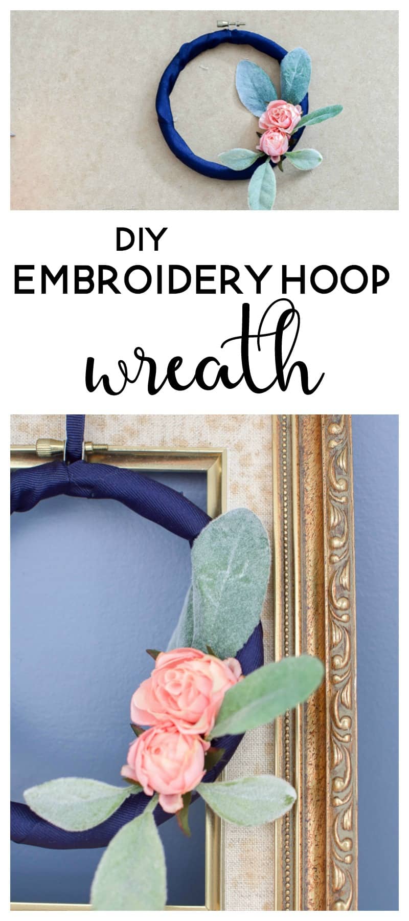 A collage of stacked images of a DIY embroidery hoop wreath, made with navy blue fabric and faux flowers. Image text overlay reads "DIY embroidery hoop wreath" in black text.