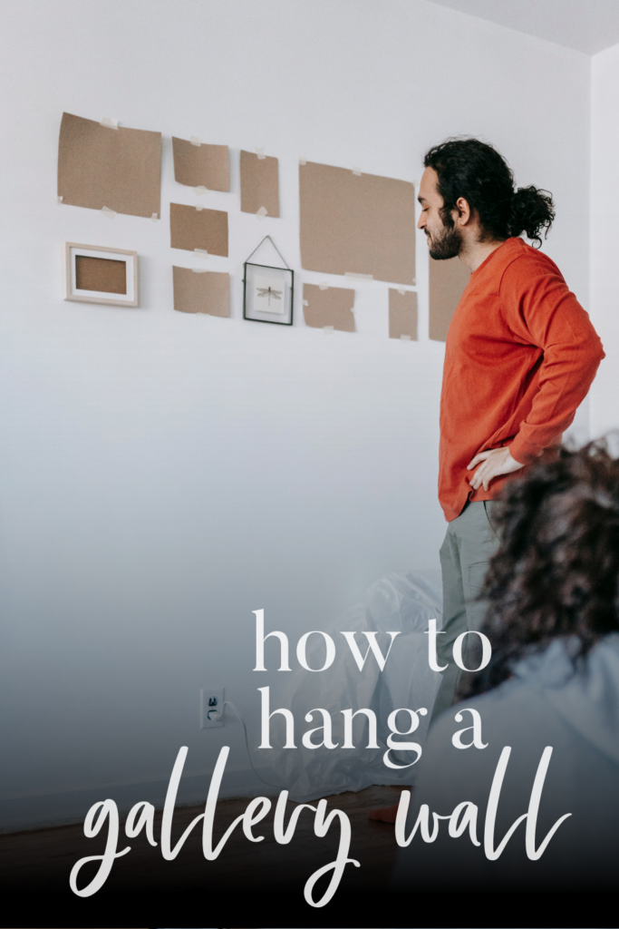 A photo of a man standing in front of a gallery wall, with text overlays that say "how to hang a gallery wall."