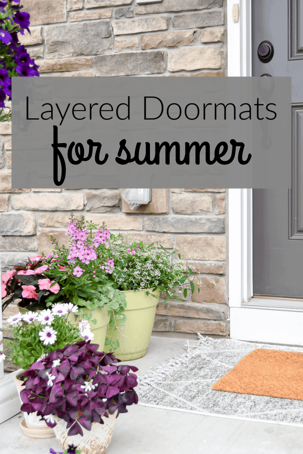 Layered Doormats for Summer Front Porch for Summer Making Joy and