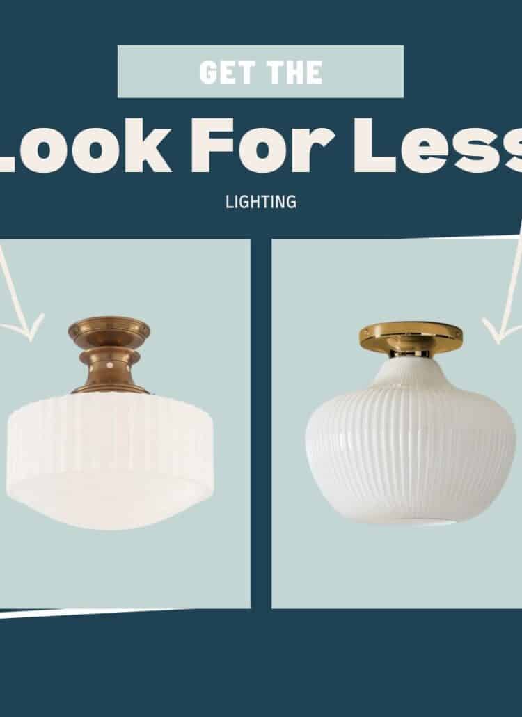 Get The Look For Less – Lighting