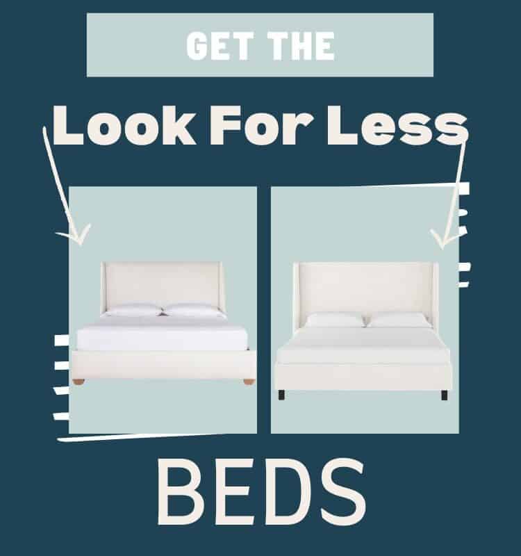 Get The Look For Less – Beds