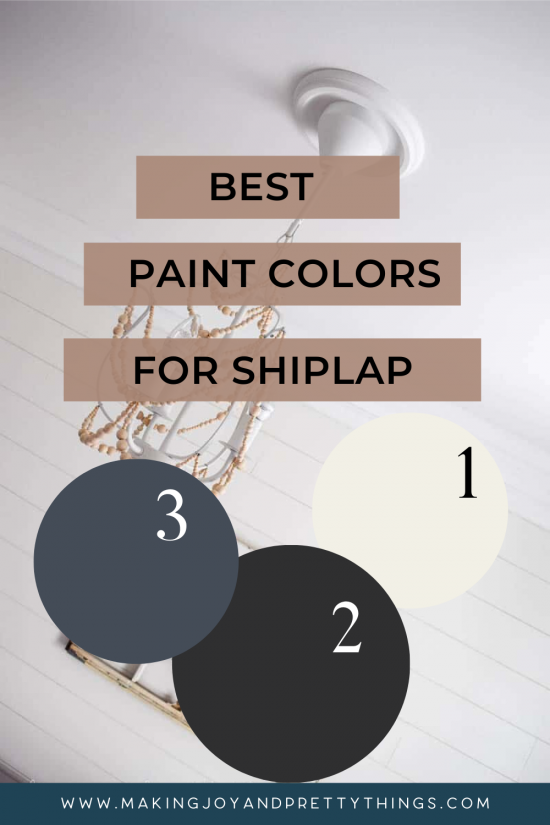 Best Paint Colors For Shiplap Making Joy and Pretty Things