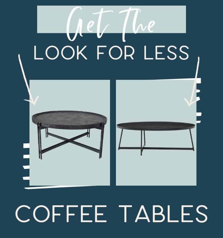 It's time for another edition of get the look for less and today I'm sharing look for less coffee tables! You can have a beautiful stylish home without breaking the bank! Get the same luxurious and expensive looking living room coffee tables at a budget friendly price. These coffee tables would be perfect in your living room. You don’t have to break the bank to have a beautiful home. If you’re looking for living room ideas, this is for you! #coffeetables #livingroom #accenttables