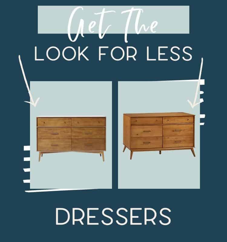 Get The Look For Less – Dressers