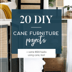Chatting about a design trend that I’m loving - DIY cane furniture! If you’re looking to add an organic, natural look to your living room, dining room, or bedroom that goes with any design style, cane furniture is perfect! Sharing so many different DIY cane furniture pieces including some great IKEA hacks. There is a DIY cane headboard, DIY cane cabinet, DIY cane dresser, DIY cane bed, DIY cane doors and so much more! So many beautiful DIY cane furniture pieces that you’re sure to be inspired to create yourself. #cane #canefurniture #diycanefurniture