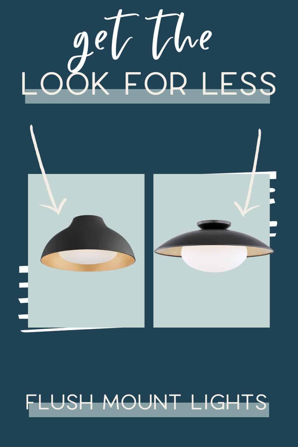 It's time for another edition of get the look for less and today I'm sharing look for less flush mount lights! You can have a beautiful stylish home without breaking the bank!  Find a beautiful flush mount light at a budget friendly price.  These flush mount lights would be perfect in your hallway or entryway.  You don’t have to break the bank to have a beautiful home.  If you’re looking for light ideas, this is for you!  #flushmount #lights #lighting