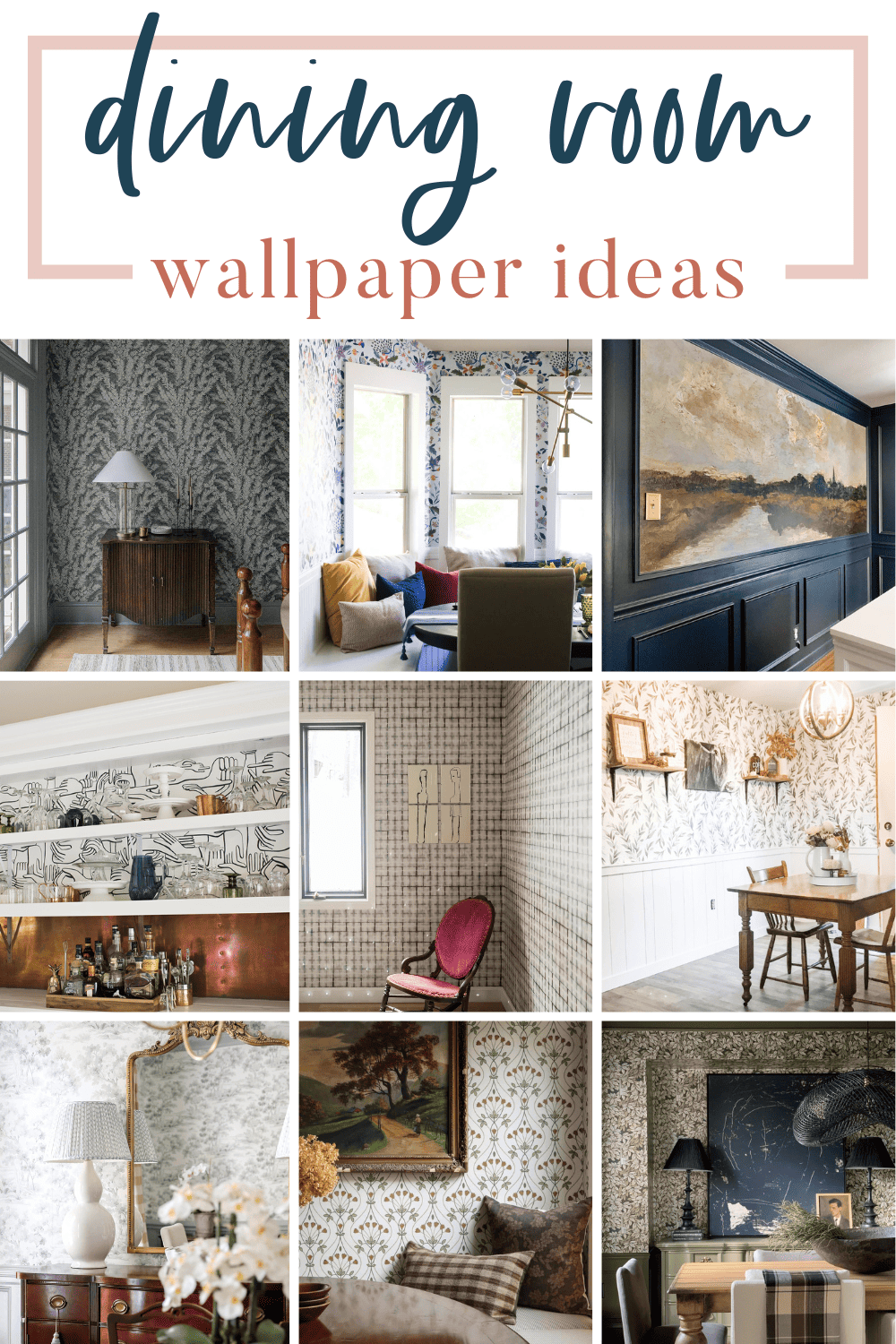 Dining Room Wallpaper Ideas - Making Joy and Pretty Things