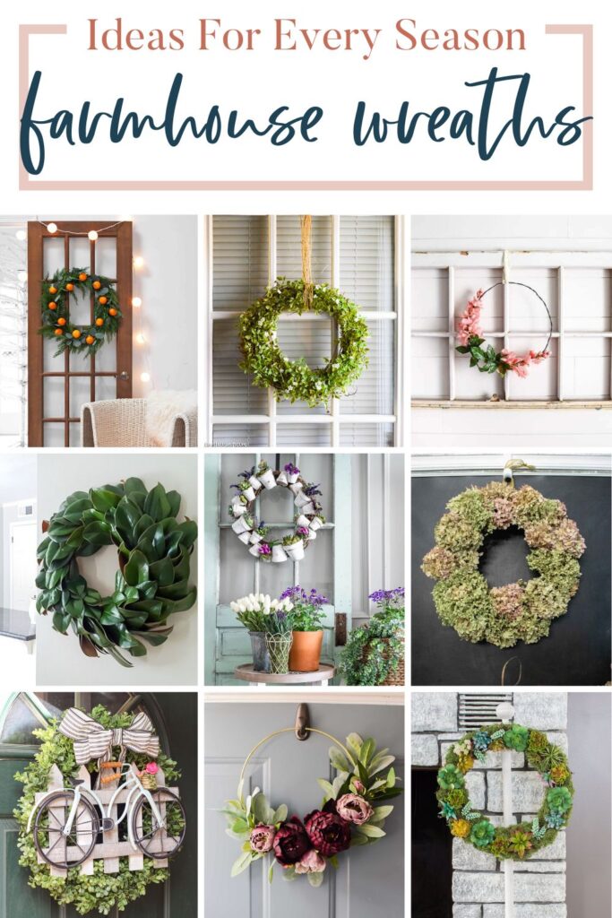 This collage shows 9 images of a Farmhouse Wreath. With text overlay saying "Ideas for every season farmhouse wreaths".