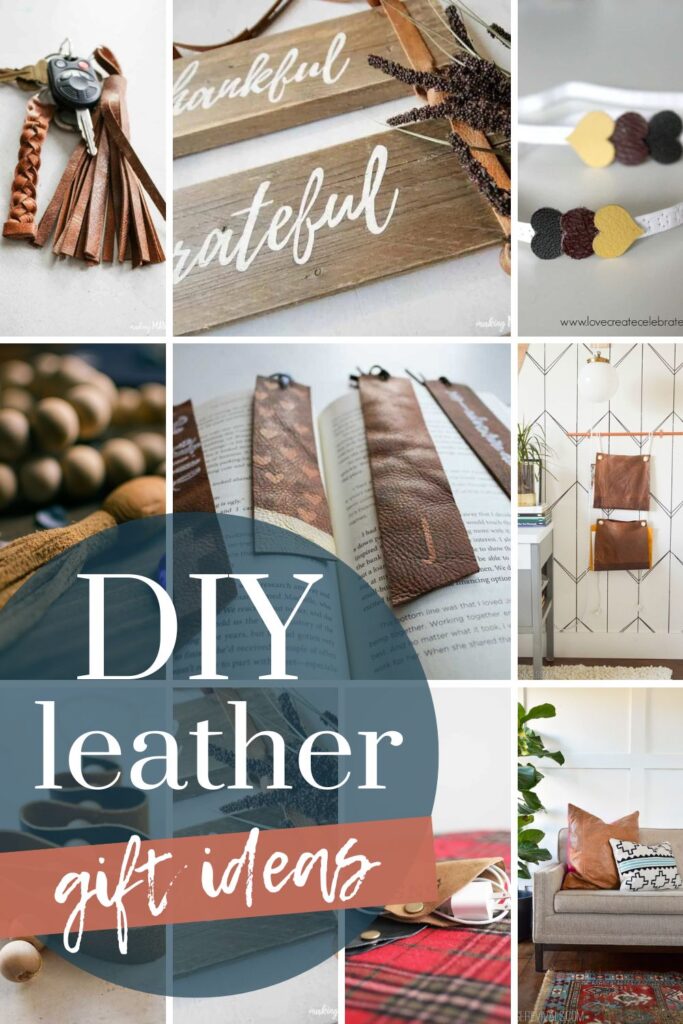A collage photo of leather gifts ideas with text overlay sayiing "DIY Leather gift ideas"
