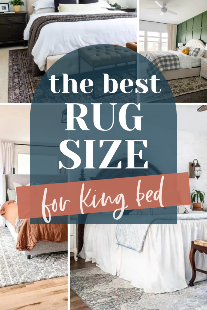Collage photo of a rug size with text overlays saying "The Best Rug Size for King Bed".